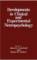 Developments in Clinical and Experimental Neuropsychology