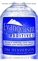 Evangelism Without Additives