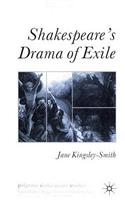 Shakespeare's Drama of Exile