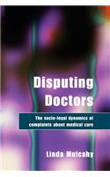Disputing Doctors