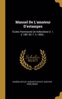 Manuel De L'amateur D'estampes