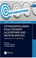 Optimization Using Evolutionary Algorithms and Metaheuristics: Applications in Engineering