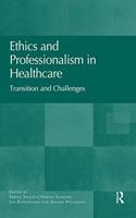 Ethics and Professionalism in Healthcare