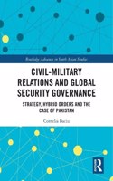 Civil-Military Relations and Global Security Governance