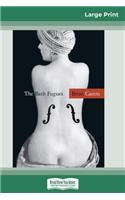 The Bath Fugues (16pt Large Print Edition)