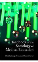 Handbook of the Sociology of Medical Education