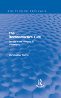 The Deconstructive Turn (Routledge Revivals)