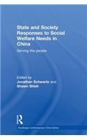 State and Society Responses to Social Welfare Needs in China