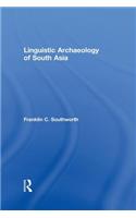 Linguistic Archaeology of South Asia