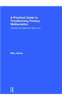 A Practical Guide to Transforming Primary Mathematics