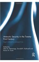 Antarctic Security in the Twenty-First Century