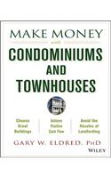 Make Money with Condominiums and Townhouses