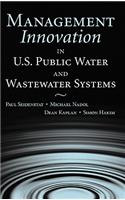 Management Innovation in U.S. Public Water and Wastewater Systems