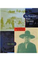 The Wounded Knee Massacre