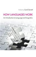 How Languages Work: An Introduction to Language and Linguistics
