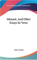 Ishmael, And Other Essays In Verse