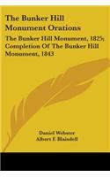 The Bunker Hill Monument Orations