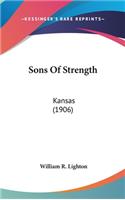 Sons Of Strength: Kansas (1906)