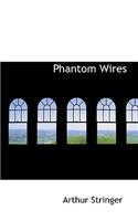 Phantom Wires