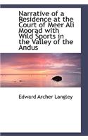 Narrative of a Residence at the Court of Meer Ali Moorad with Wild Sports in the Valley of the Andus: (English)