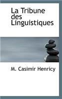 La Tribune Des Linguistiques