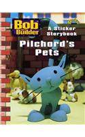 Pilchards Pets: Pilchard's Pets ("Bob the Builder")