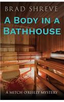 Body in a Bathhouse