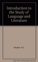 Introduction to the Study of Language and Literature