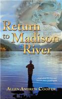 Return to Madison River