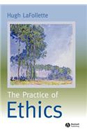 Practice of Ethics