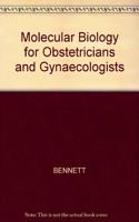 Molecular Biology for Obstetricians and Gynaecologists