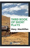 Third Book of Short Plays
