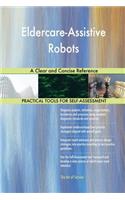 Eldercare-Assistive Robots A Clear and Concise Reference