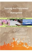 Sourcing And Procurement Management A Complete Guide - 2019 Edition