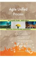 Agile Unified Process A Complete Guide - 2020 Edition