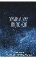 Conversations with the Night