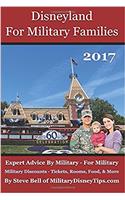 Disneyland for Military Families 2017: Expert Advice by Military - For Military