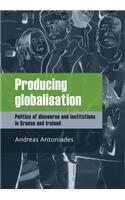 Producing Globalisation