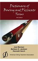 Dictionary of Bowing and Pizzicato Terms