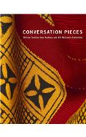 Conversation Pieces