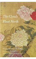 Clouds Float North: The Complete Poems of Yu Xuanji