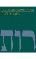 The JPS Bible Commentary: Ruth