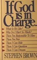 If God Is in Charge--