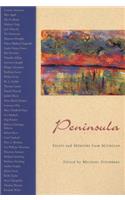 Peninsula: Essays and Memoirs from Michigan