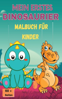 Mein Erstes Dinosaurier-Malbuch Für Kinder