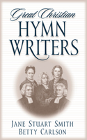 Great Christian Hymn Writers