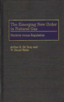 Emerging New Order in Natural Gas