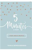 5 Minutes a Day for New Mums