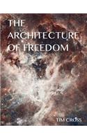 Architecture of Freedom