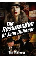 Resurrection of John Dillinger